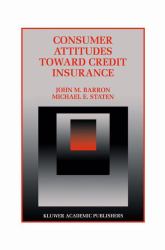 Consumer Attitudes Toward Credit Insurance