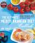 The Ultimate Mediterranean Diet Cookbook : Harness the Power of the World's Healthiest Diet to Live Better, Longer