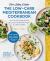 Clean Eating Kitchen: the Low-Carb Mediterranean Cookbook : Quick and Easy High-Protein, Low-Sugar, Healthy-Fat Recipes for Lifelong Health-More Than 60 Family Friendly Meals to Prepare in 30 Minutes or Less