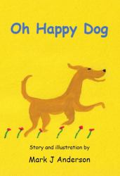 Oh Happy Dog : 2nd Edition