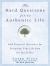 The Hard Questions for an Authentic Life : 100 Essential Questions for Tapping into Your Inner Wisdom