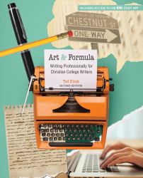 Art and Formula : Writing Professionally for Christian College Writers