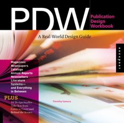 Publication Design : A Real-World Design Guide