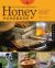 The Backyard Beekeeper's Honey Handbook : A Guide to Creating, Harvesting, and Cooking with Natural Honeys