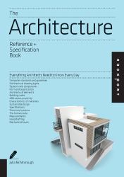 The Architecture Reference and Specification Book : Everything Architects Need to Know Every Day