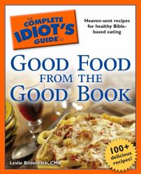 Complete Idiot's Guide to Good Food from the Good Book