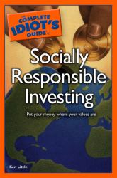 Complete Idiot's Guide to Socially Responsible Investing