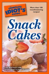 Complete Idiot's Guide to Snack Cakes