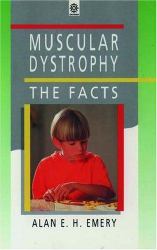 Muscular Dystrophy : The Facts