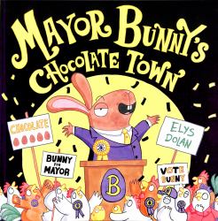 Mayor Bunny's Chocolate Town