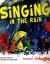 Singing in the Rain