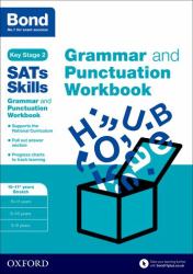 Bond SATs Skills: Bond Grammar and Punctuation 10-11 Core