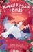 Magical Kingdom of Birds Snow Goose : The Snow Goose