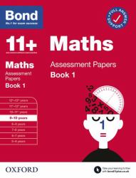 Bond 11+ : Maths Assessment Papers 9-10 Yrs Book 1: for 11+ GL Assessment and Entrance Exams