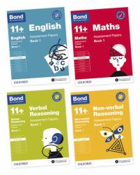 Bond 11+ English, Maths, Non-Verbal Reasoning, Verbal Reasoning : Assessment Papers: Ready for the 2024 Exams:10-11 Years Bundle