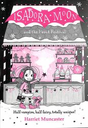 Isadora Moon and the Frost Festival