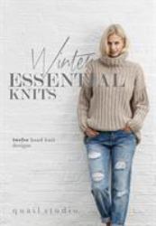 Winter Essential Knits : 12 Hand Knit Designs