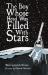 The Boy Whose Head Was Filled with Stars : A Life of Edwin Hubble