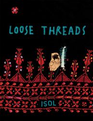 Loose Threads : A Picture Book