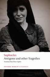 Antigone and Other Tragedies : Antigone, Deianeira, Electra