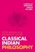 Classical Indian Philosophy : A History of Philosophy Without Any Gaps, Volume 5