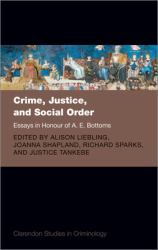 Crime, Justice, and Social Order : Essays in Honour of A. E. Bottoms