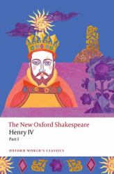 Henry IV Part I : The New Oxford Shakespeare