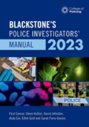 Blackstone's Police Investigators Manual 2023