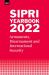 SIPRI Yearbook 2022 : Armaments, Disarmament and International Security