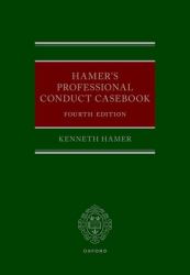 Hamer's Professional Conduct Casebook