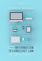 Information Technology Law : The Law and Society