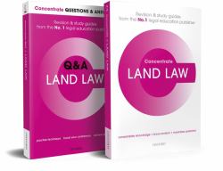 Land Law Revision Concentrate Pack : Law Revision and Study Guide