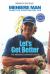 Meniere Man. Let's Get Better : A Memoir of Meniere's Disease