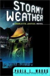 Stormy Weather : A Charlotte Justice Novel