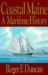 Coastal Maine : A Maritime History