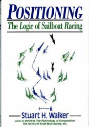 Positioning : The Logic of Sailboat Racing