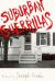 Suburban Guerrillas : A Novel