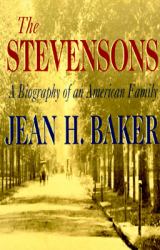 The Stevensons : A Biography of an American Family