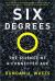 Six Degrees : The Science of a Connected Age