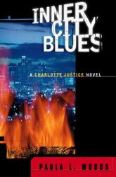 Inner City Blues : A Charlotte Justice Novel