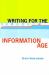 Writing for the Information Age : Elements of Style for the 21st Century