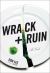 Wrack and Ruin