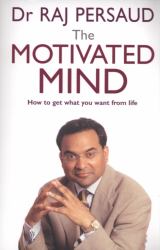 The Motivated Mind : Science of Fulfillment and How