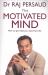 The Motivated Mind : Science of Fulfillment and How