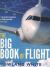 The Big Book of Flight