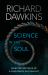 Science in the Soul : Selected Writings of a Passionate Rationalist