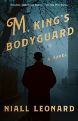 M, King's Bodyguard : A Novel