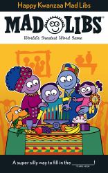 Happy Kwanzaa Mad Libs : World's Greatest Word Game