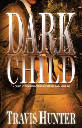 Dark Child : A Novel