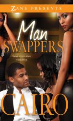 Man Swappers : A Novel